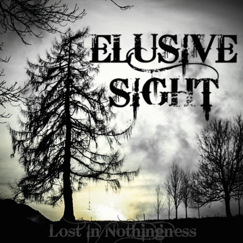 Elusive Sight : Lost in Nothingness Elusive Sight : Lost in Nothingness